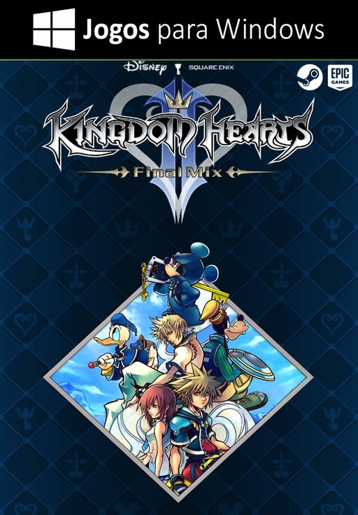 Kingdom Hearts II Final Mix Remaster (EPIC & STEAM)